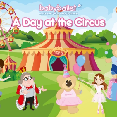 Baby ballet   a day at the circus