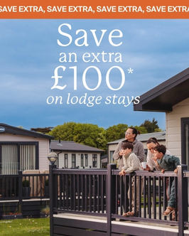 Save extra £100 on lodges